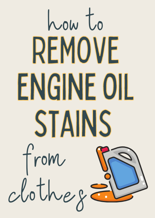 How to Remove Engine Oil Stains from Clothes - Laundry Life