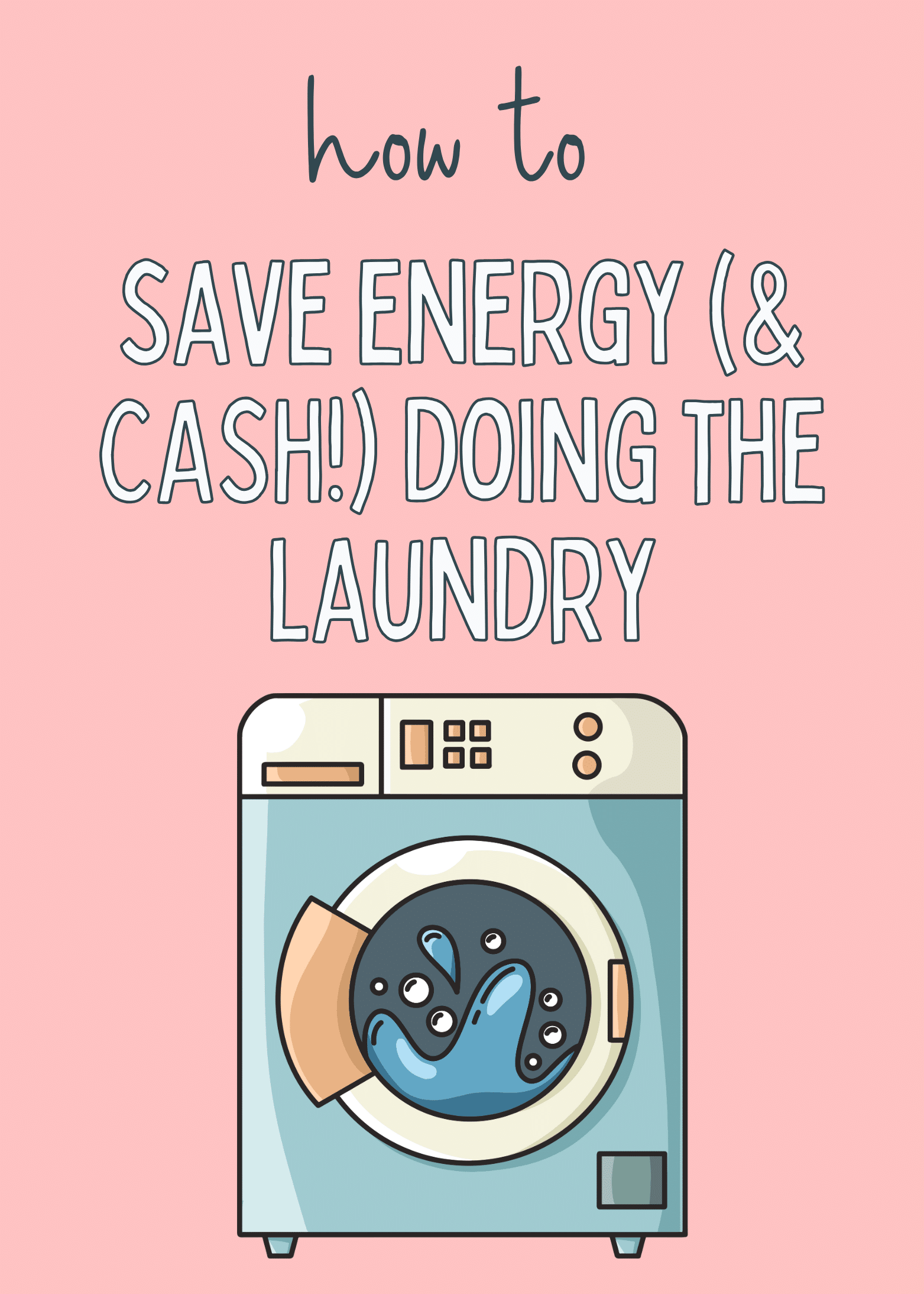 How to Save Energy (and Money) in Your Washes